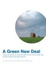 A Green New Deal: Joined-up policies to solve the triple crunch of the credit crisis, climate change and high oil prices