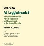 At Loggerheads? Agricultural Expansion, Poverty Reduction, and Environment in the Tropical Forests image