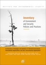 Inventory of Environment and Security Policies and Practices (IESPP): An Overview of Strategies and Initiatives of Selected Governments, International Organisations and Inter-Governmental Organisations