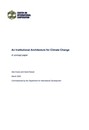 An Institutional Architecture for Climate Change